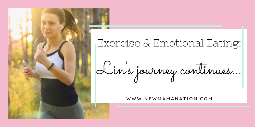 Exercise & Emotional Eating: Lin’s Journey Continues…