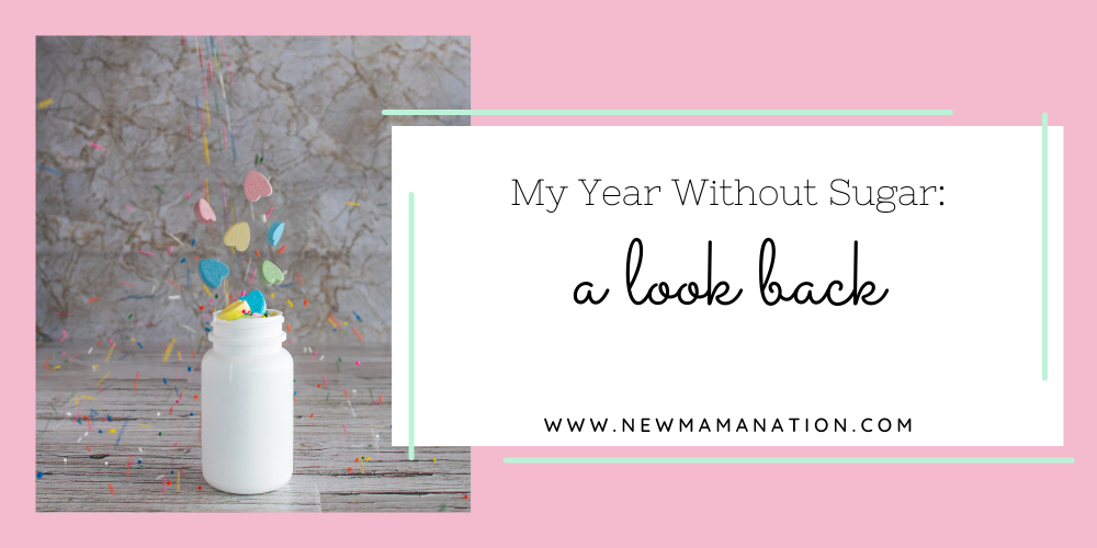 My Year Without Sugar: A Look Back