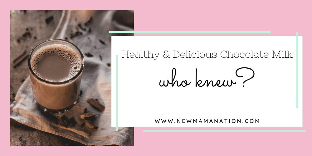 Healthy & Delicious Chocolate Milk – Who Knew?