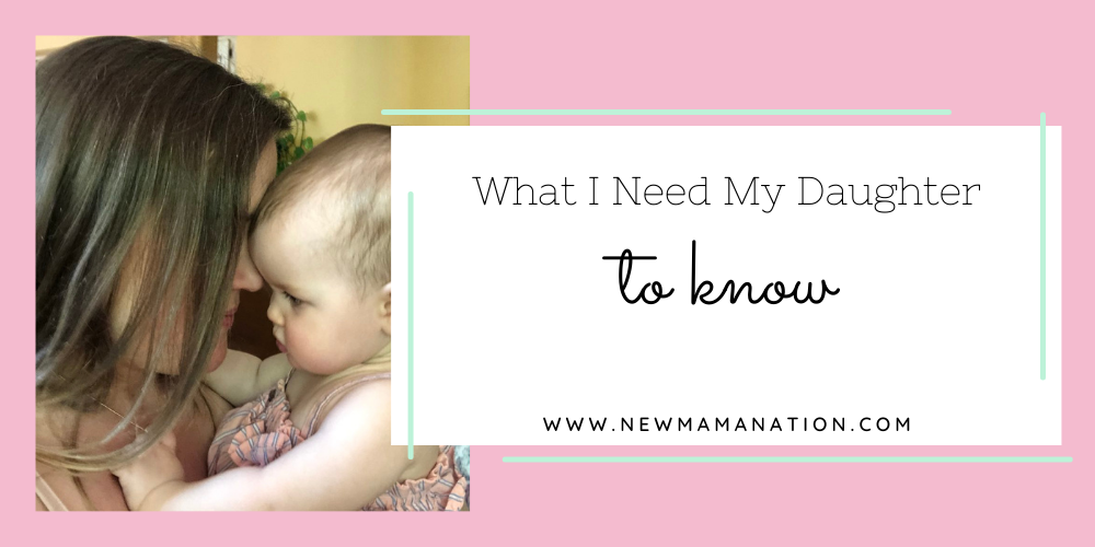 What I Need My Daughter to Know