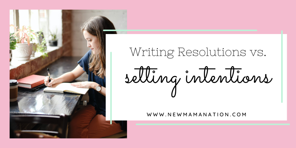Writing Resolutions vs. Setting Intentions