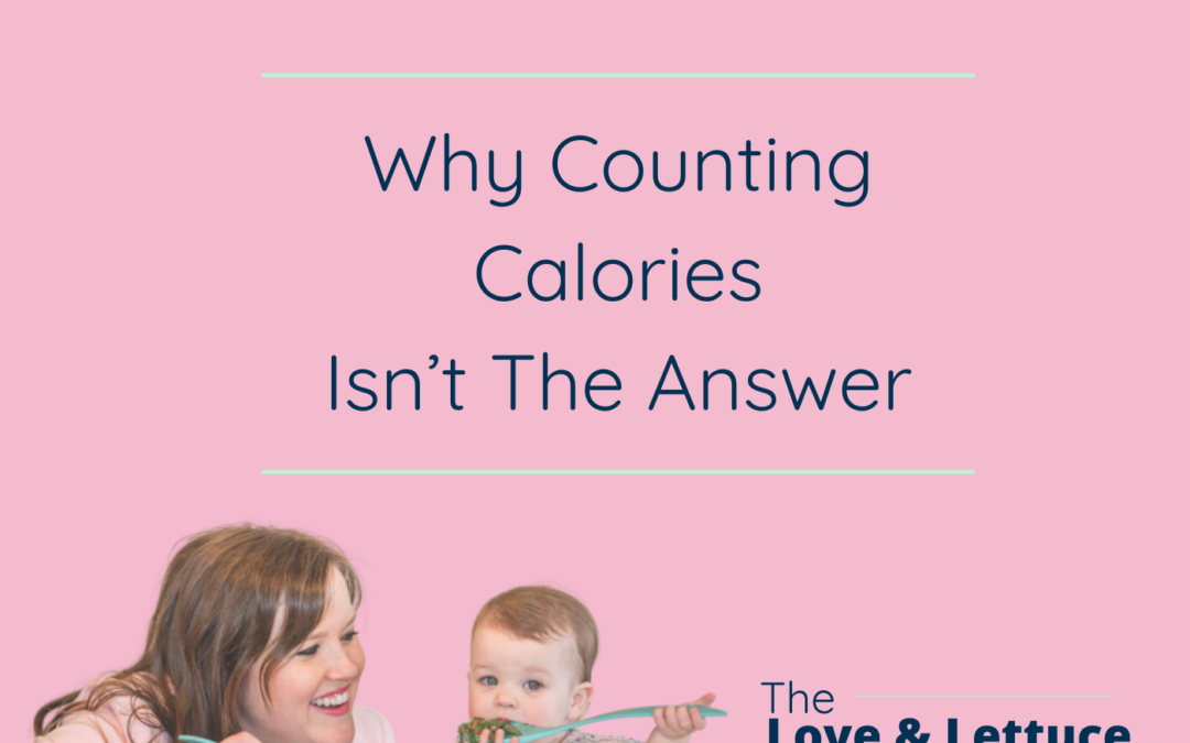 Why Counting Calories Isn’t The Answer