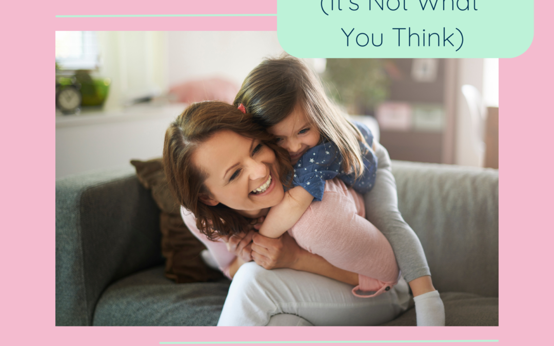 My Biggest Lesson From Motherhood (It’s Not What You Think)