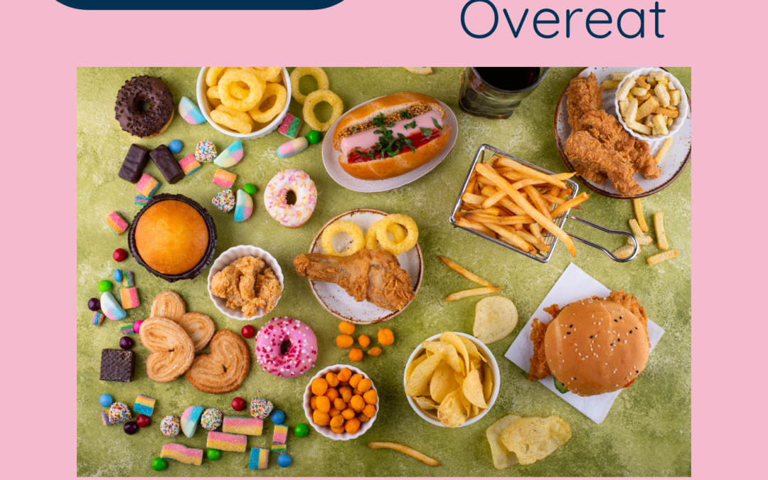 Why We Overeat