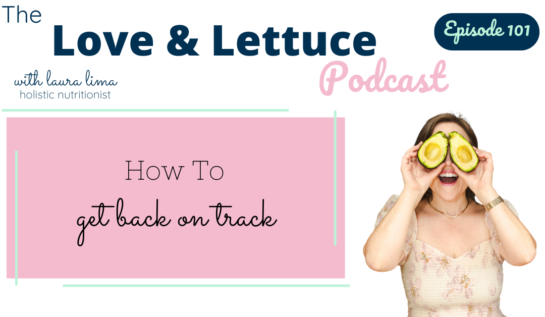 How To Get Back On Track